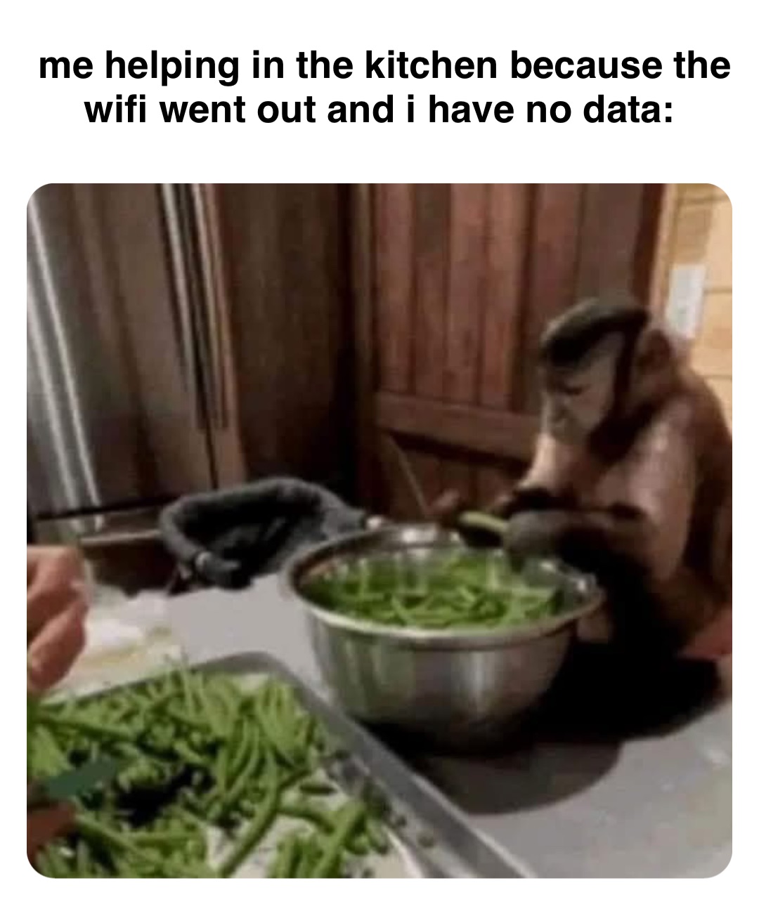 Double tap to edit me helping in the kitchen because the wifi went out and i have no data: