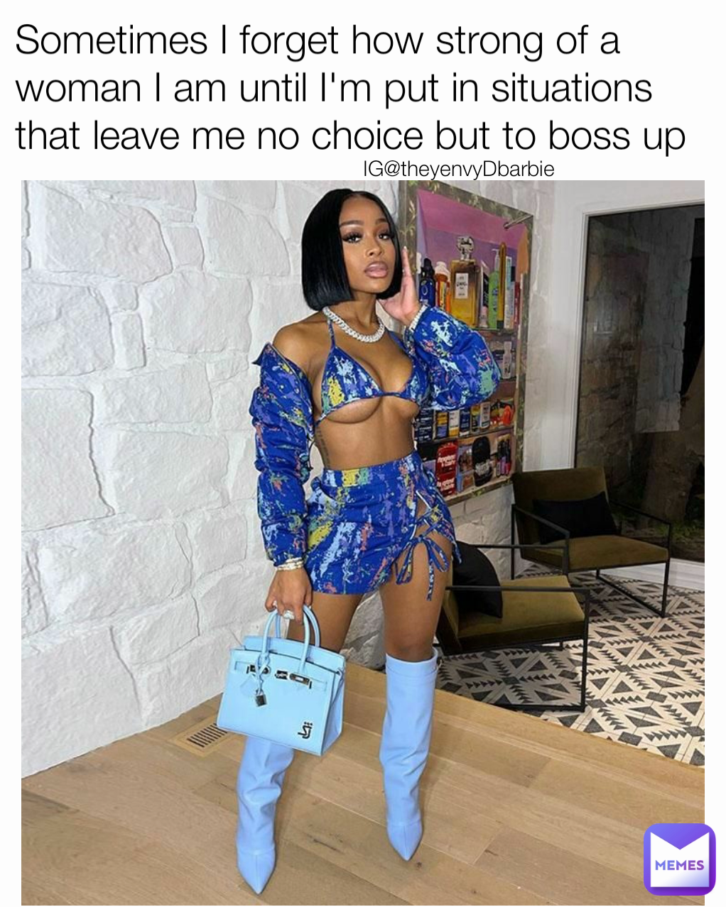 IG@theyenvyDbarbie  Sometimes I forget how strong of a woman I am until I'm put in situations that leave me no choice but to boss up 