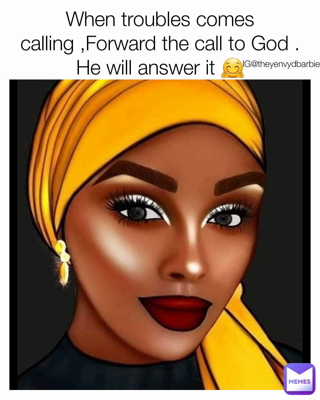 Meme by theyenvyDbarbie