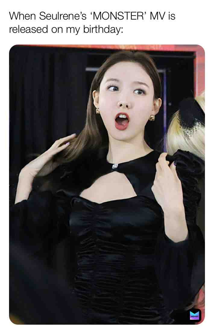Happy birthday to me \ud83d\udc96
___________________________________________________ #twice #redvelvet #nayeon #kpopmemes #kpop \u200b #july2020 \u200b #july7