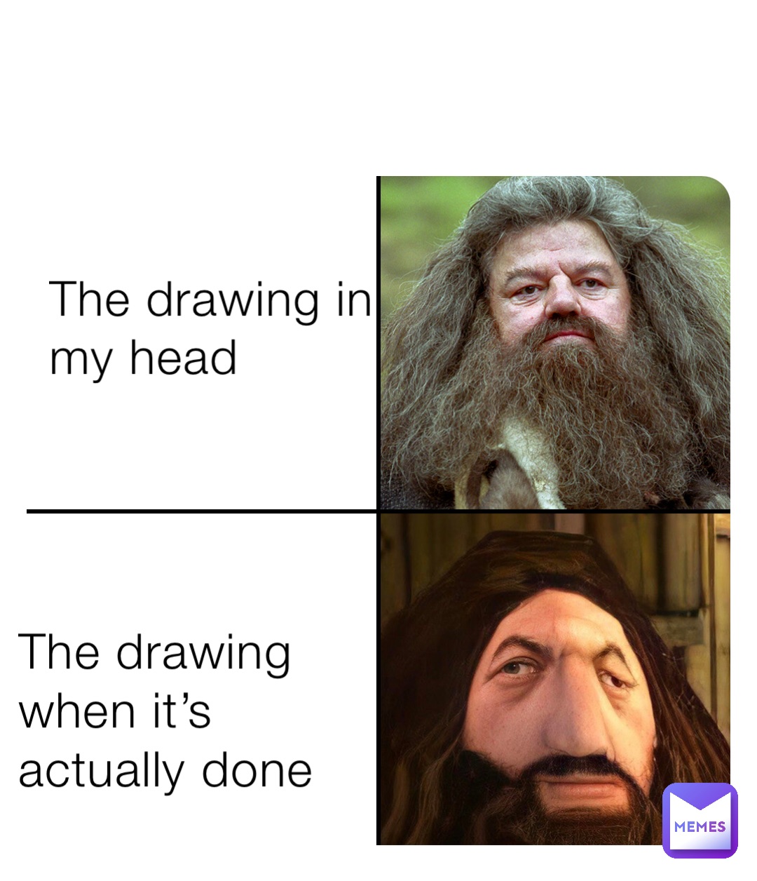 The drawing in my head The drawing when it’s actually done