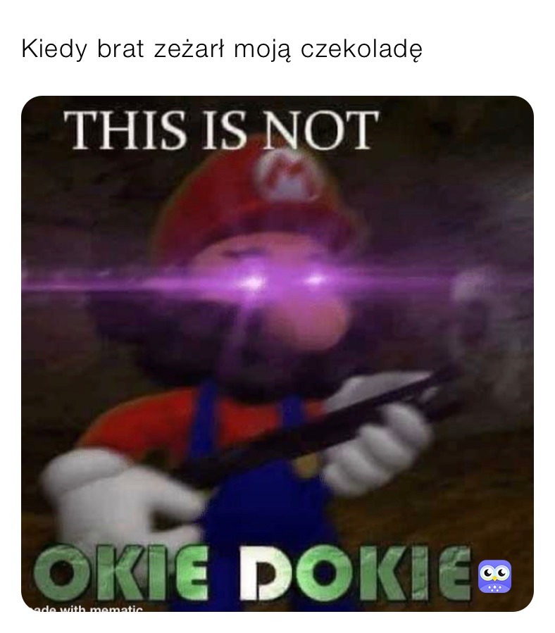 Kiedy brat zeżarł moją czekoladę