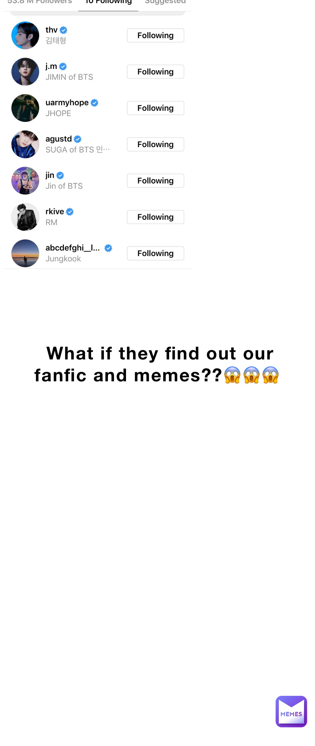 What if they find out our fanfic and memes??😱😱😱 Double tap to edit