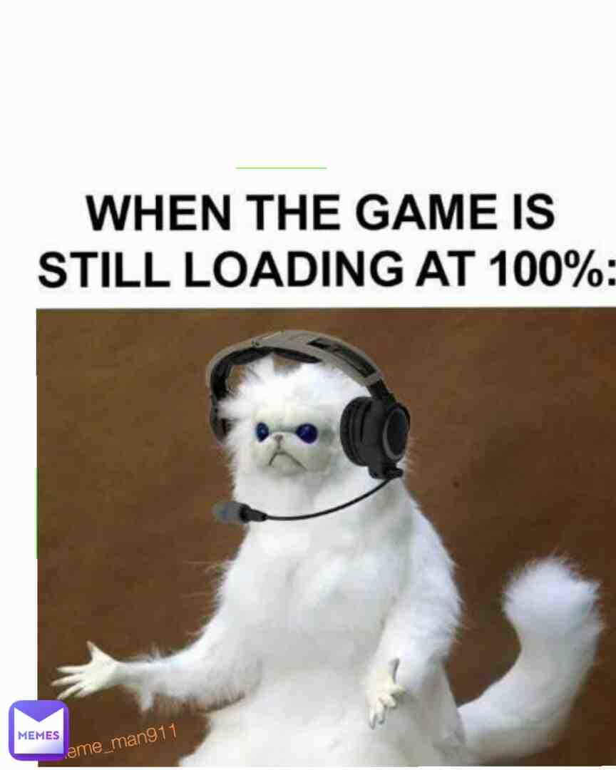 Meme shared by @meme_man911
