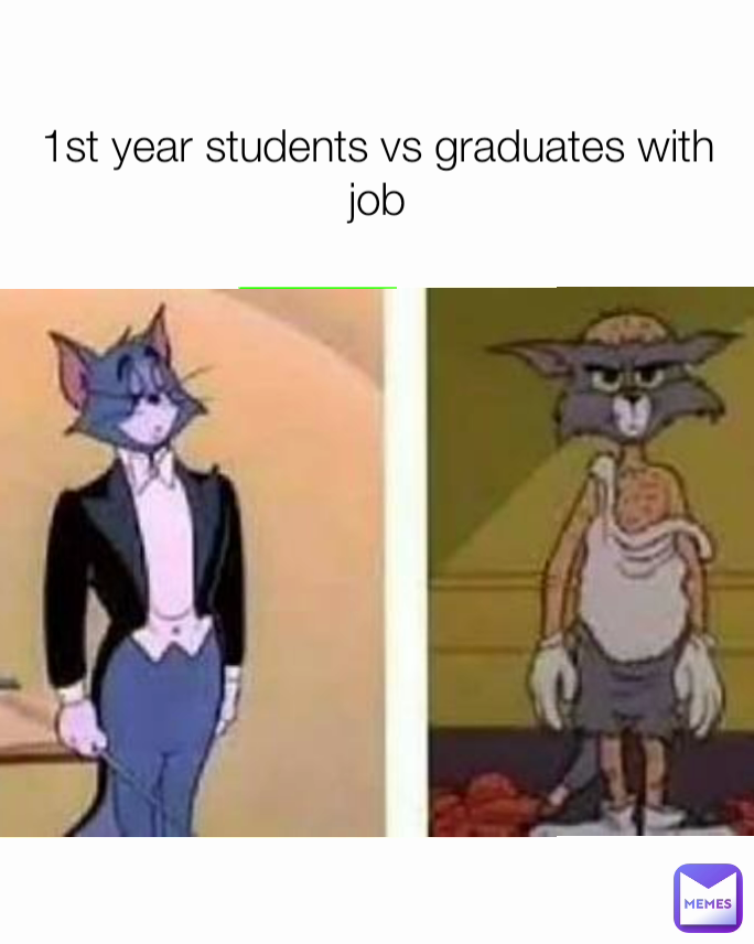 1st year students vs graduates with job