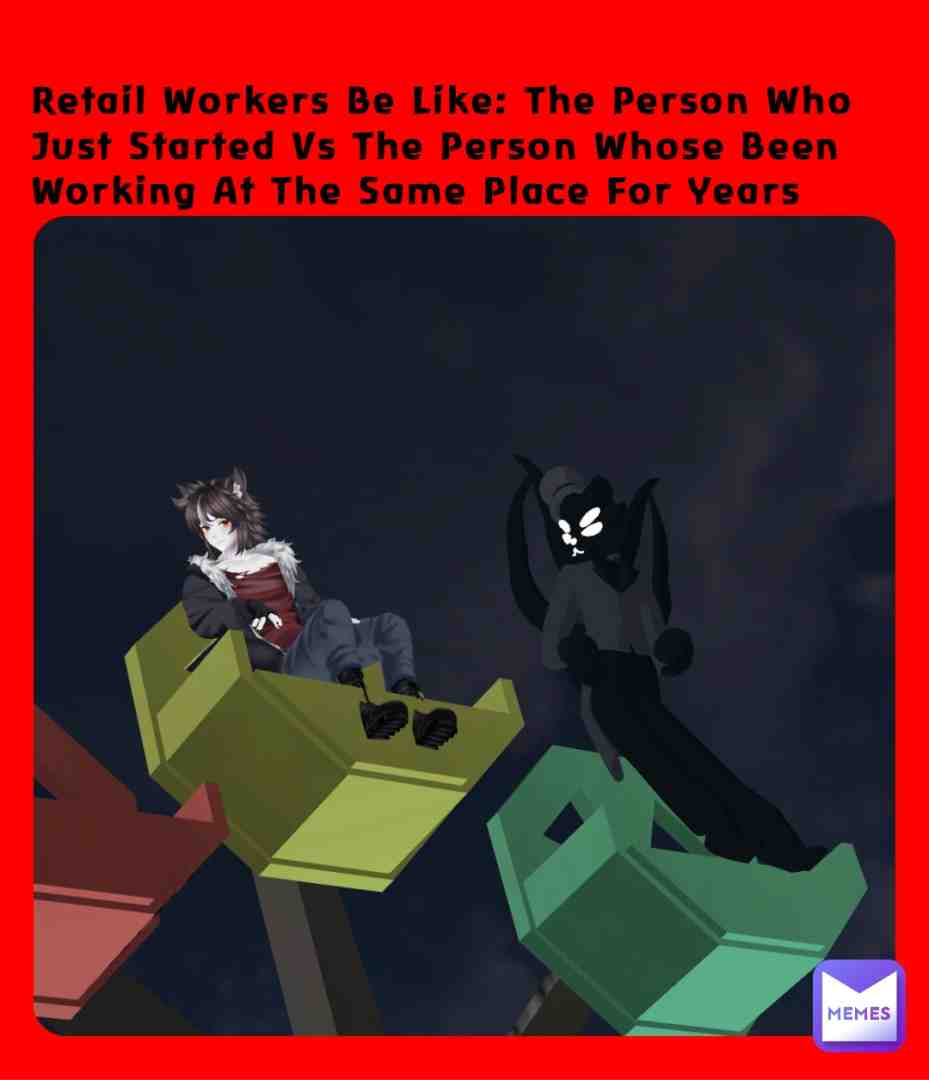 #relatable #memes #funny #retail #vtuber #tfmjonny #peterevil500