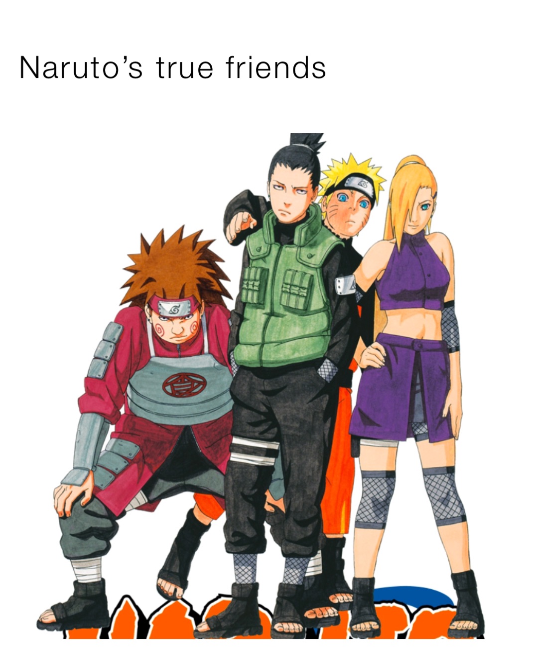 Naruto’s true friends