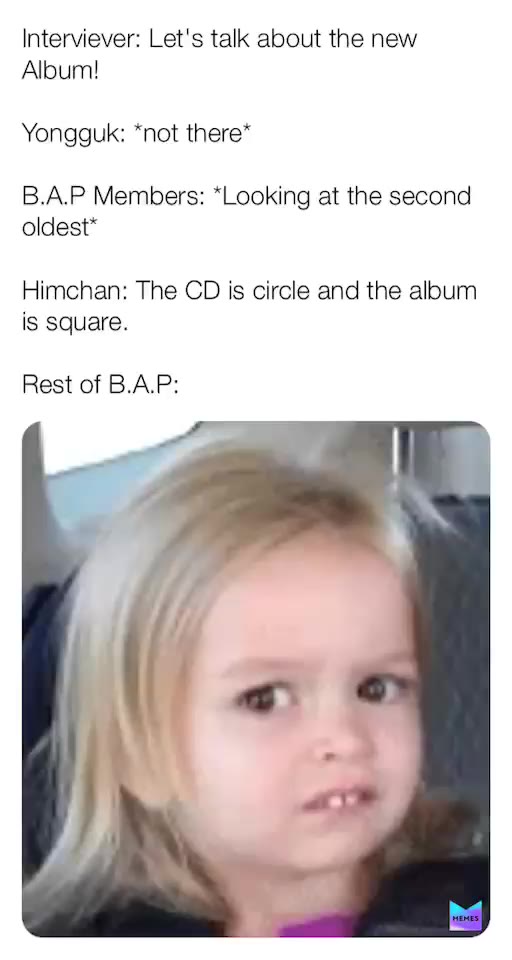 B.A.P Memes   #kpopmemes  #B.A.P  #Bestaboluteperfect  #bapmemes