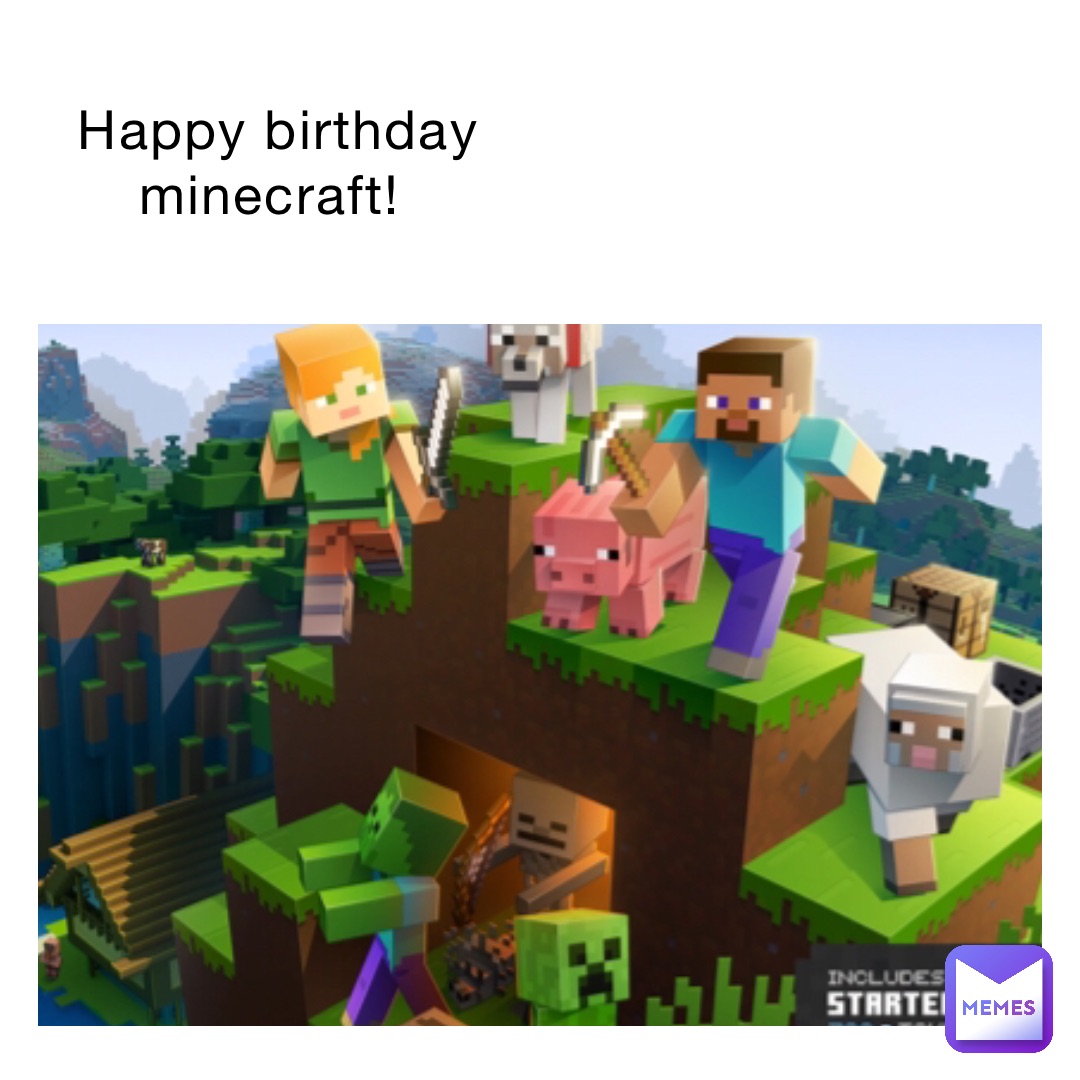 Happy birthday minecraft!