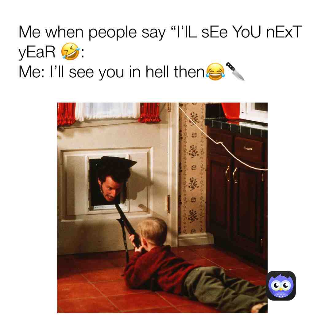 DONβT SAY THAT YOUβRE NOT FUNNY