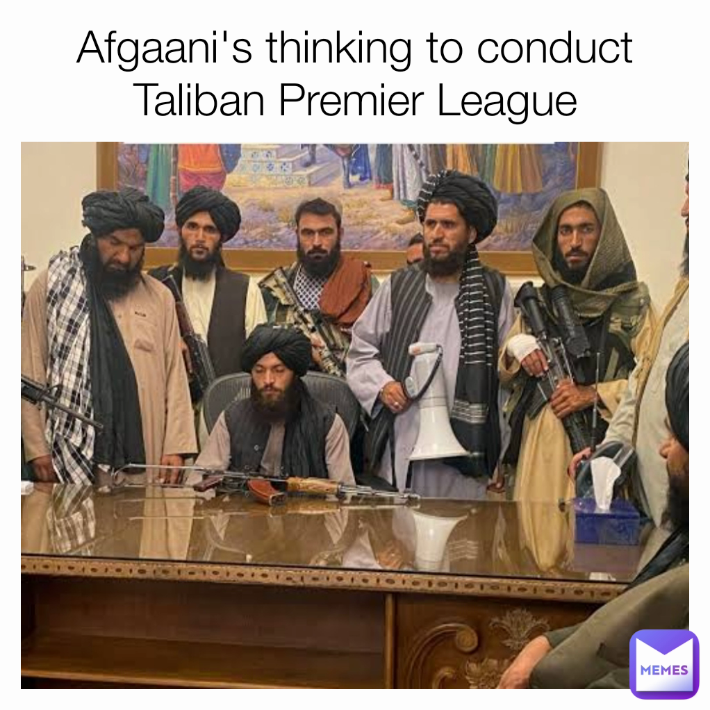 Afgaani's thinking to conduct Taliban Premier League