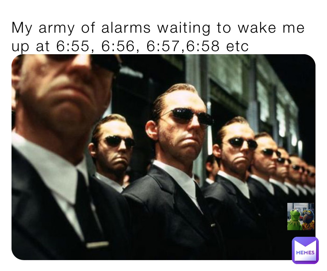 My army of alarms waiting to wake me up at 6:55, 6:56, 6:57,6:58 etc