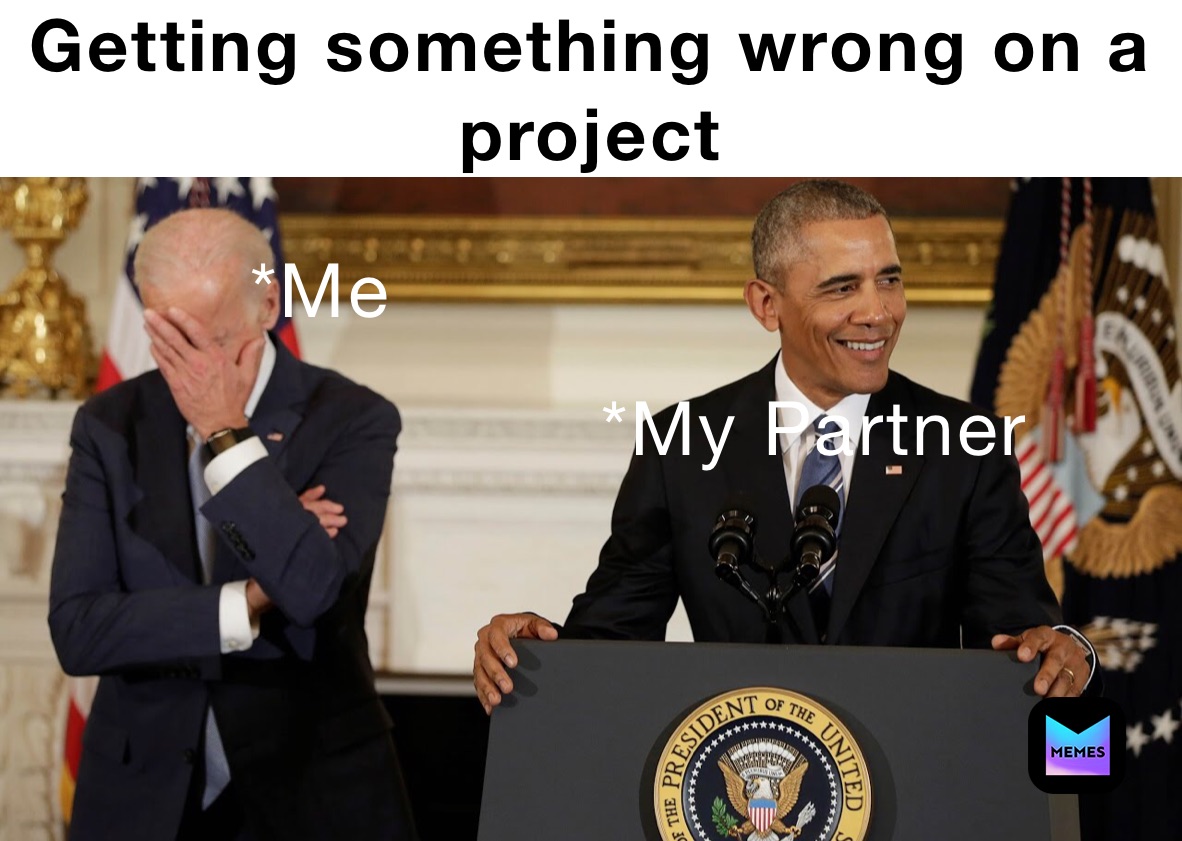 Getting something wrong on a project