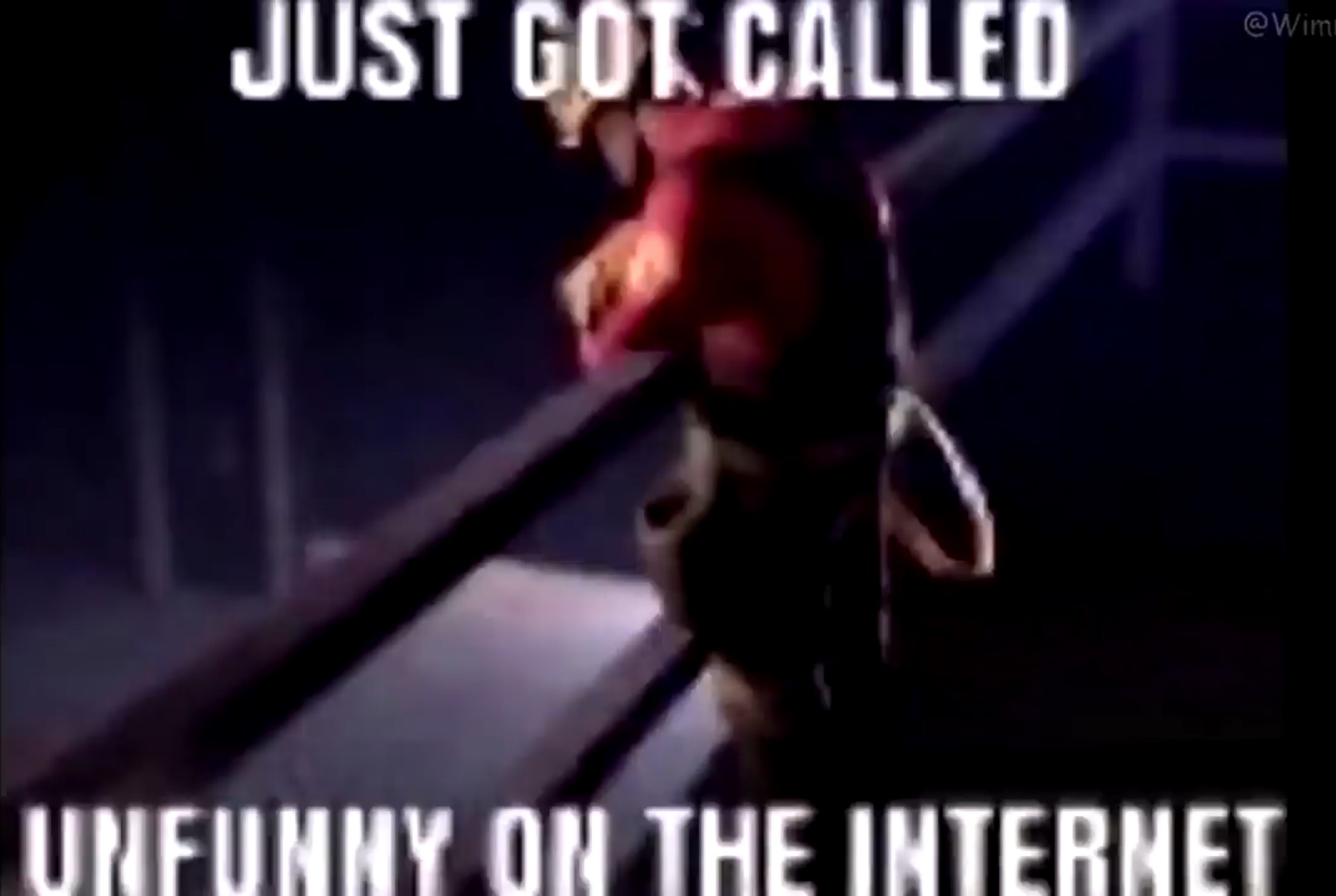 Unfunny game slowed. Just got Called funny on the Internet. Just got. Got Called funny on the Internet tf2. Unfunny Tony.