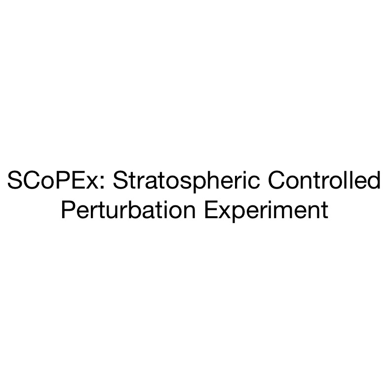 SCoPEx: Stratospheric Controlled Perturbation Experiment 