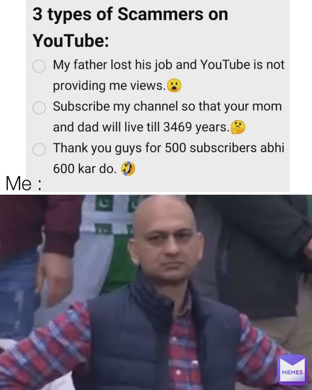 Me : 