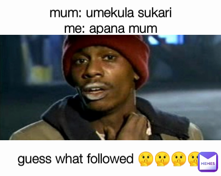 guess what followed 🤫🤫🤫🤫 mum: umekula sukari
me: apana mum