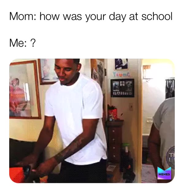 #That’s me after school
