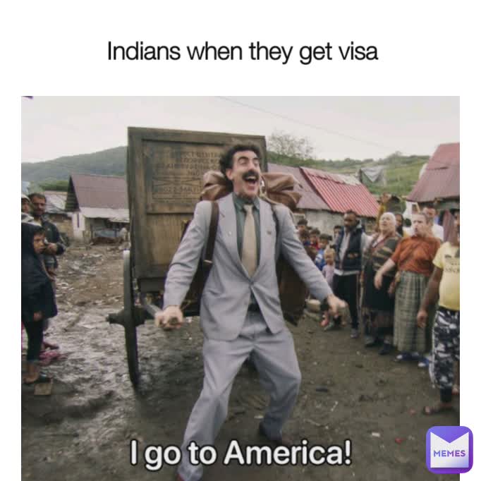 Indians when they get visa