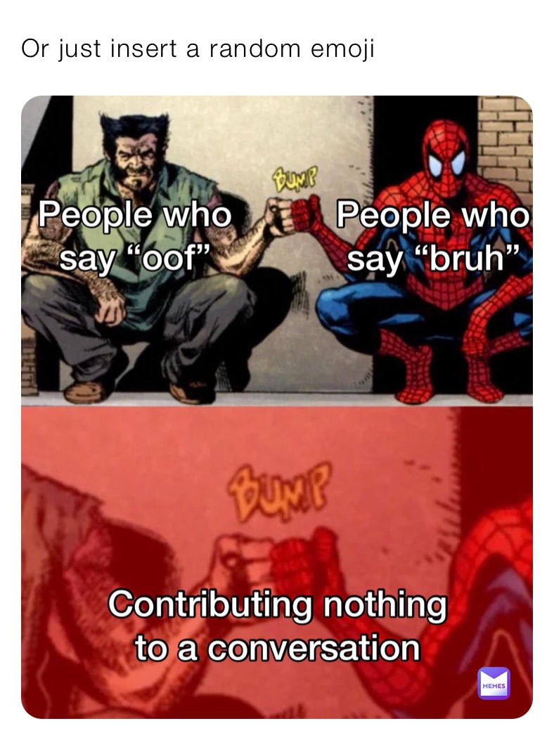 Or just insert a random emoji