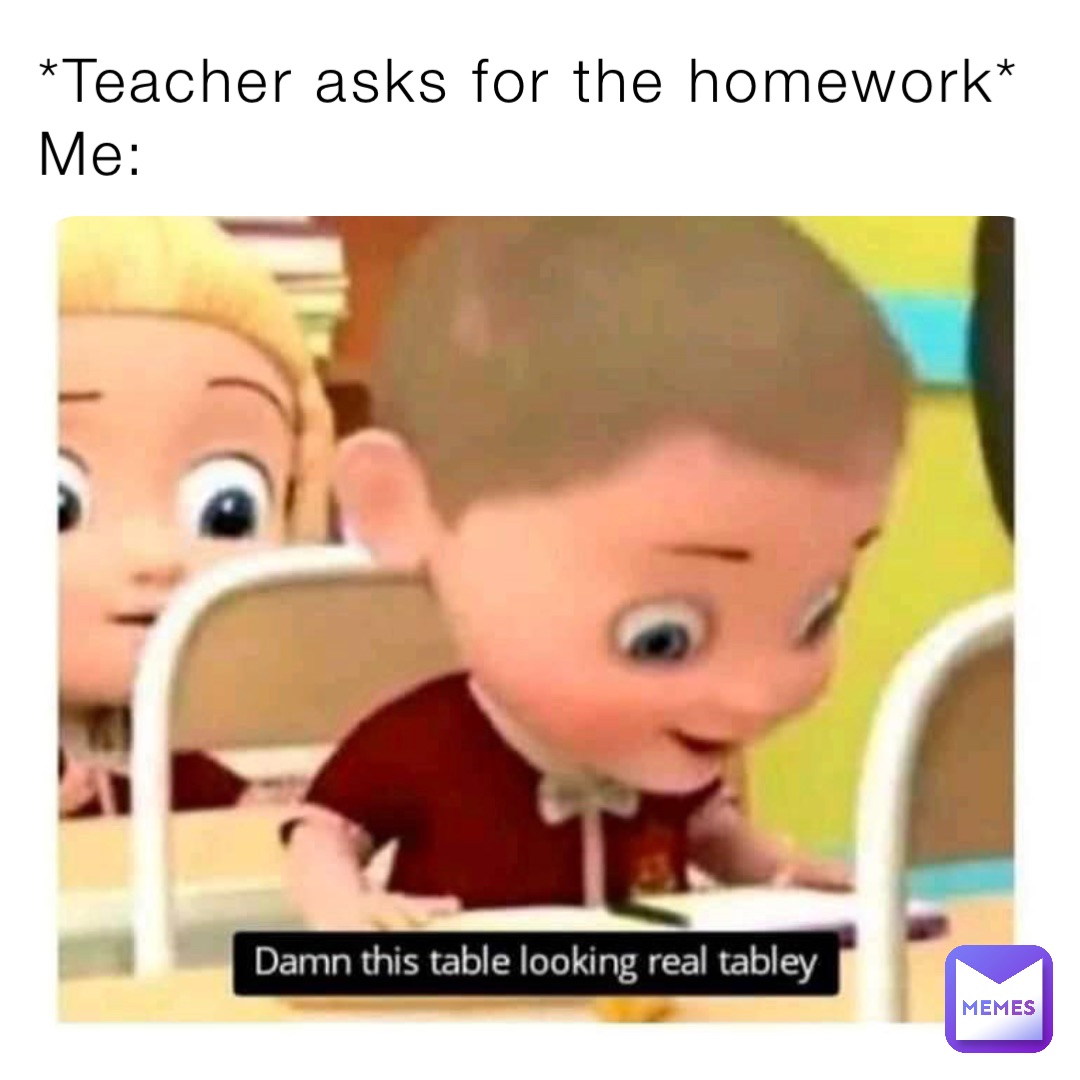 kid asks for homework meme