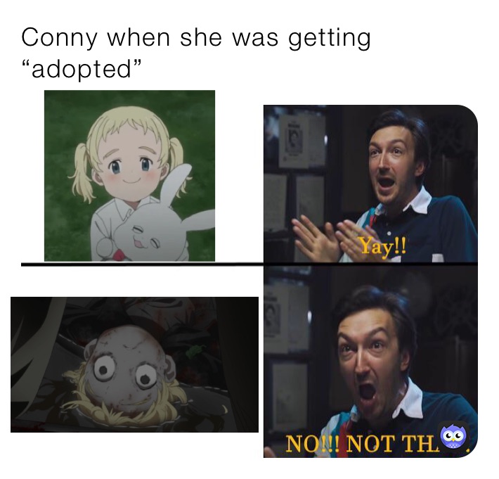 Conny when she was getting “adopted” | @daffsters | Memes