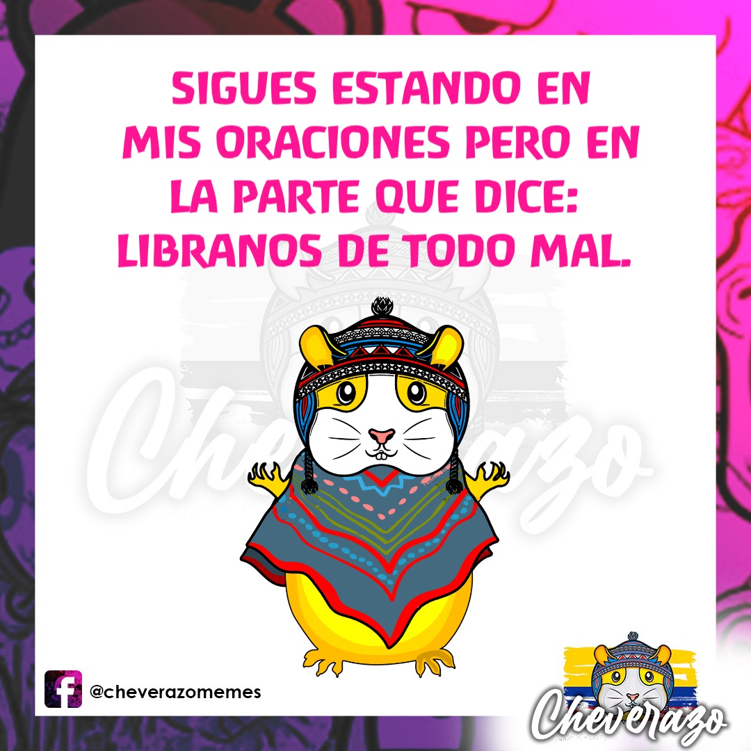 SIGUES ESTANDO EN 
MIS ORACIONES PERO EN 
LA PARTE QUE DICE:
LIBRANOS DE TODO MAL.