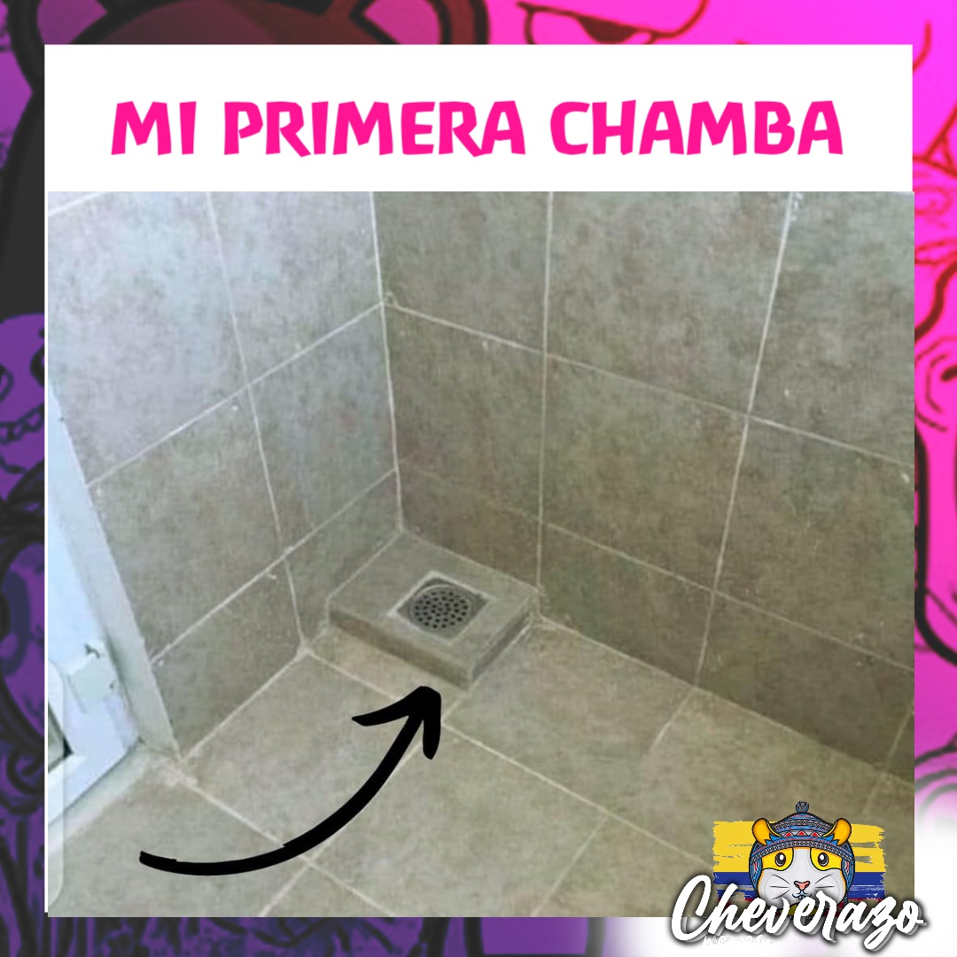 MI PRIMERA CHAMBA
