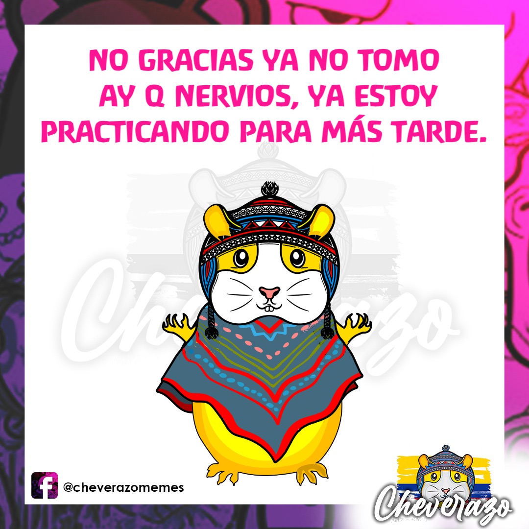 No gracias ya no tomo
Ay q nervios, ya estoy 
practicando para más tarde.