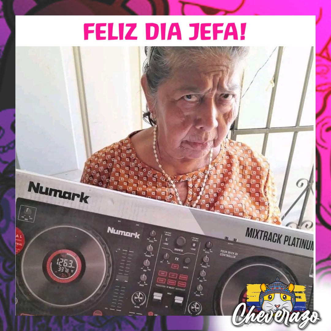 FELIZ DIA JEFA!