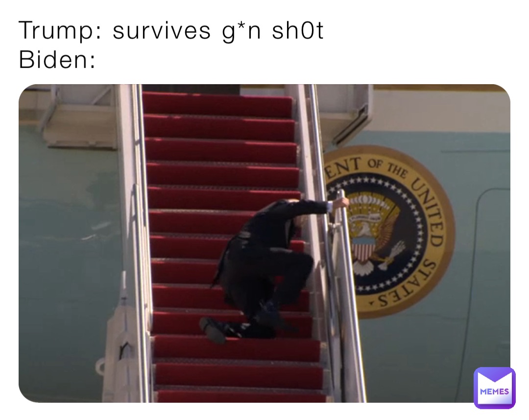 Trump: survives g*n sh0t
Biden: