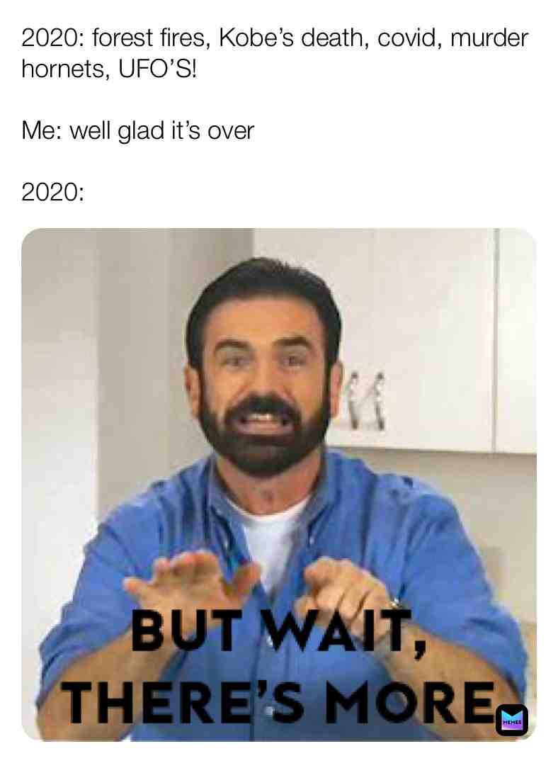 Why 2020 why?