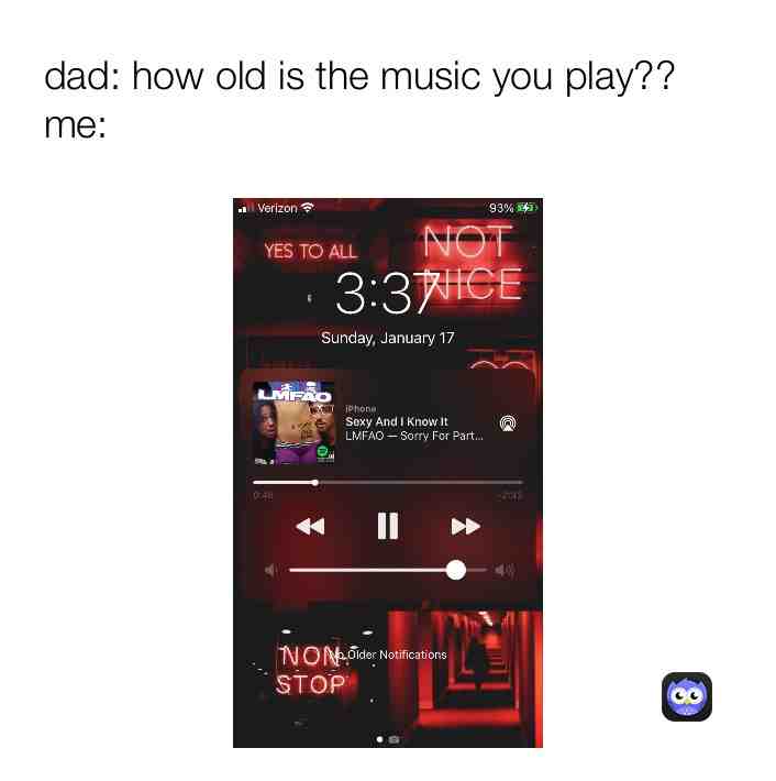 its not to old (2011) but it still my favorite song Lmao