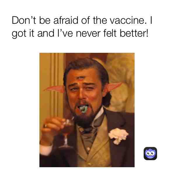 Maybe.  #2020  #covid  #leo  #vaccine  #memes