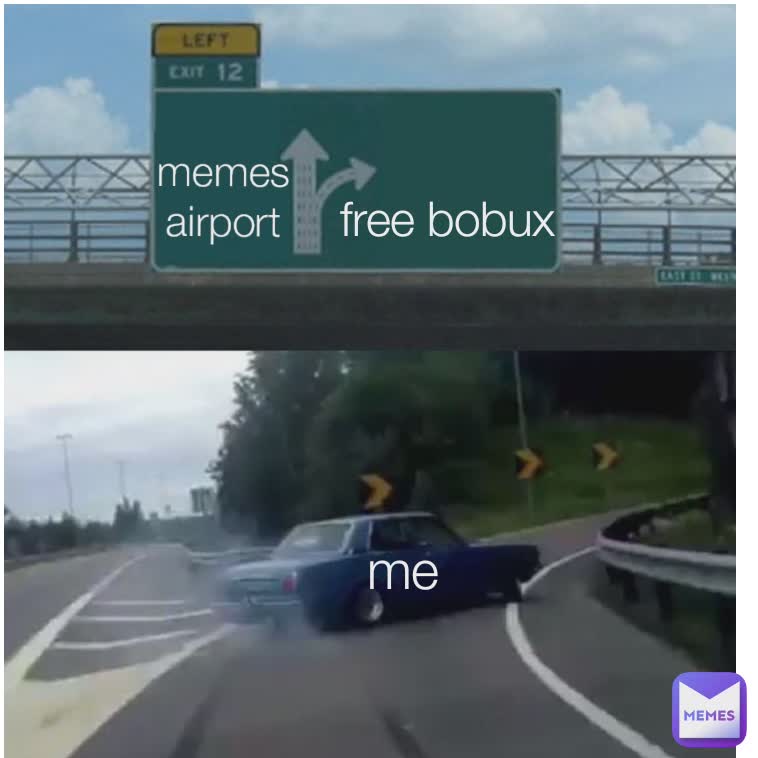 memes airport free bobux me