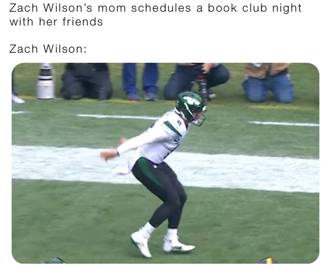 Zach Wilson’s mom schedules a book club night with her friends

Zach Wilson: