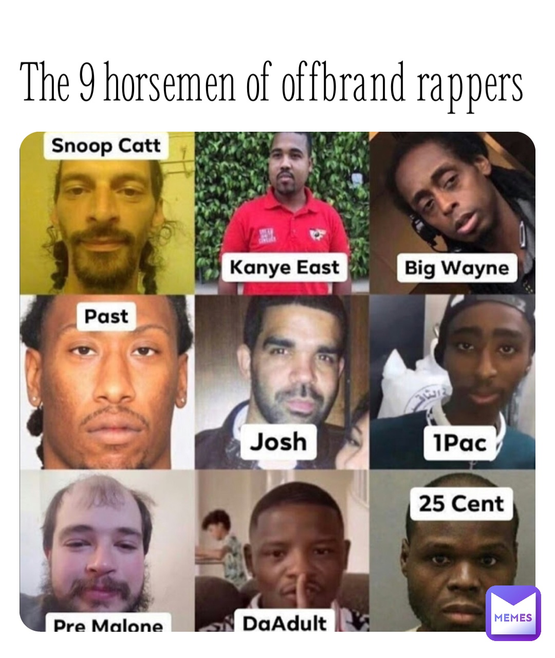 The 9 horsemen of offbrand rappers