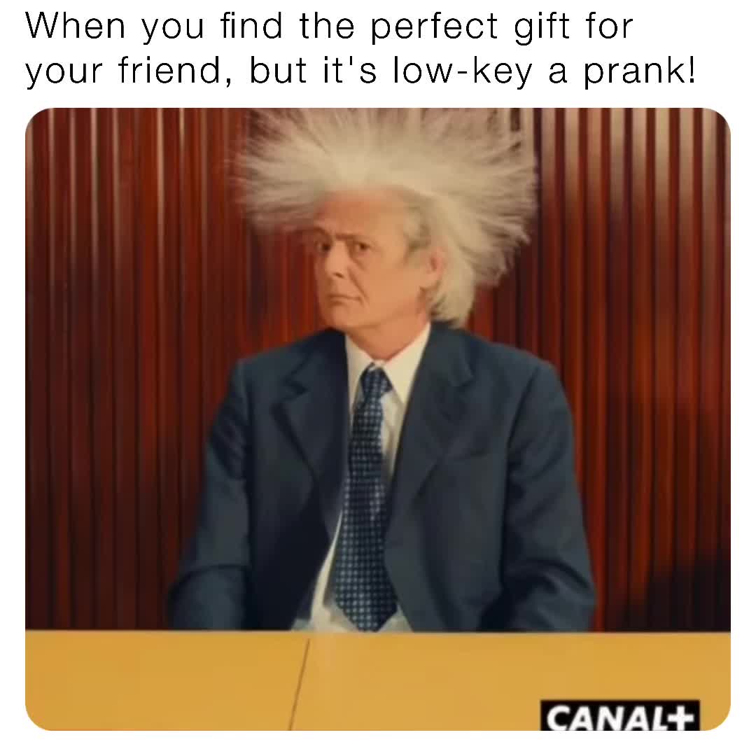 #prankgift  #funnymemes  #prankgift  #gifts  #funny