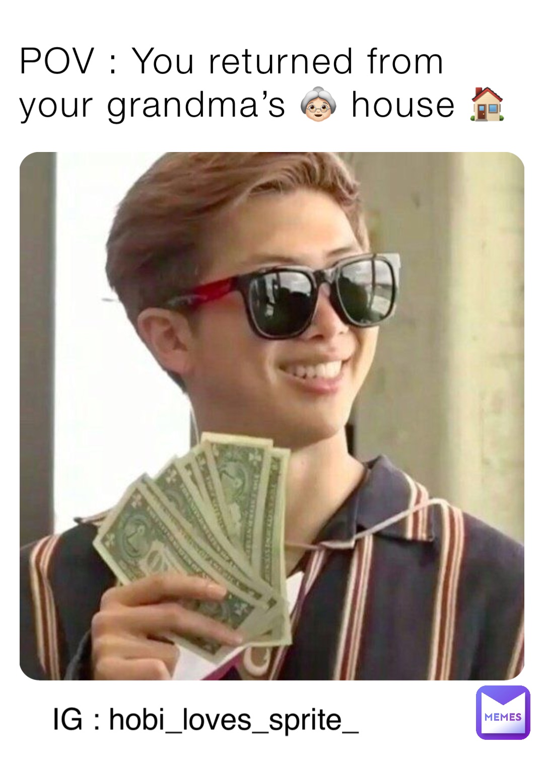 POV : You returned from your grandma’s 👵🏻 house 🏠 IG : hobi_loves_sprite_