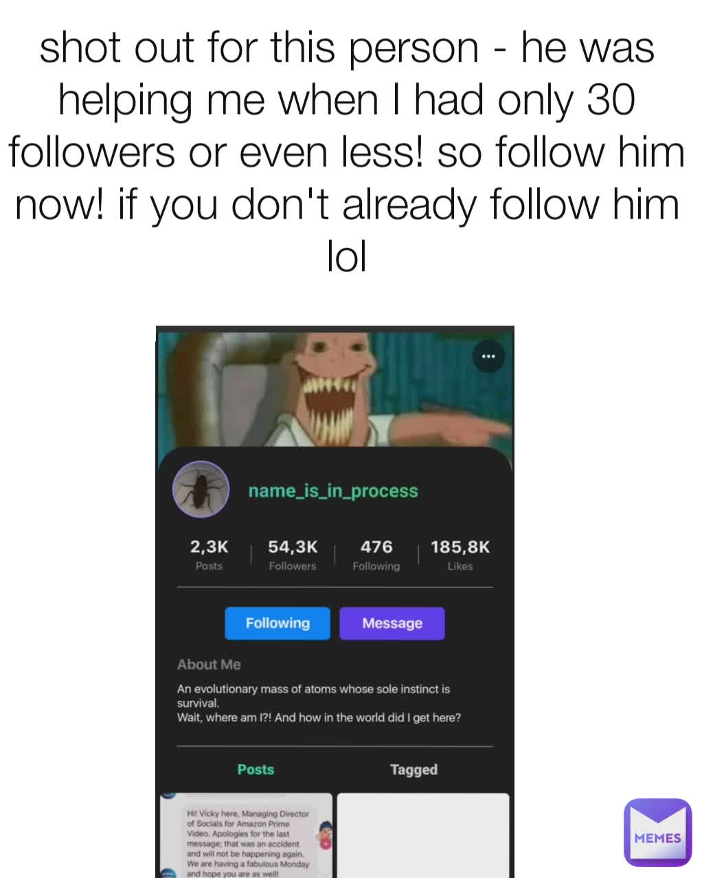 shot out for this person - he was helping me when I had only 30 followers or even less! so follow him now! if you don't already follow him lol