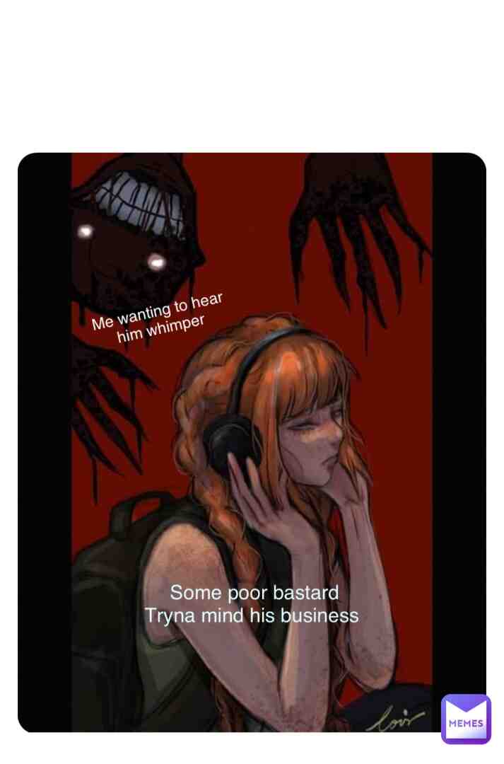 Meme shared by @xxMeme_Machinexx