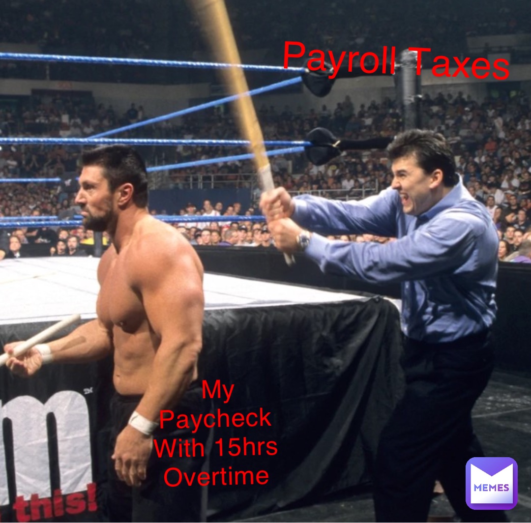 Double tap to edit My Paycheck
With 15hrs Overtime Payroll Taxes