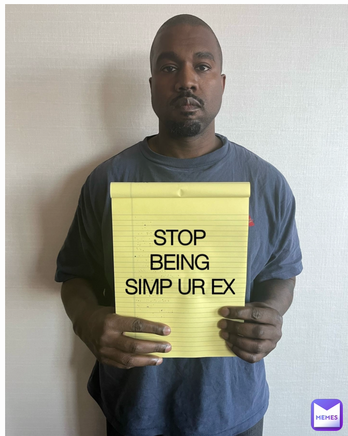 Type Text STOP BEING SIMP UR EX