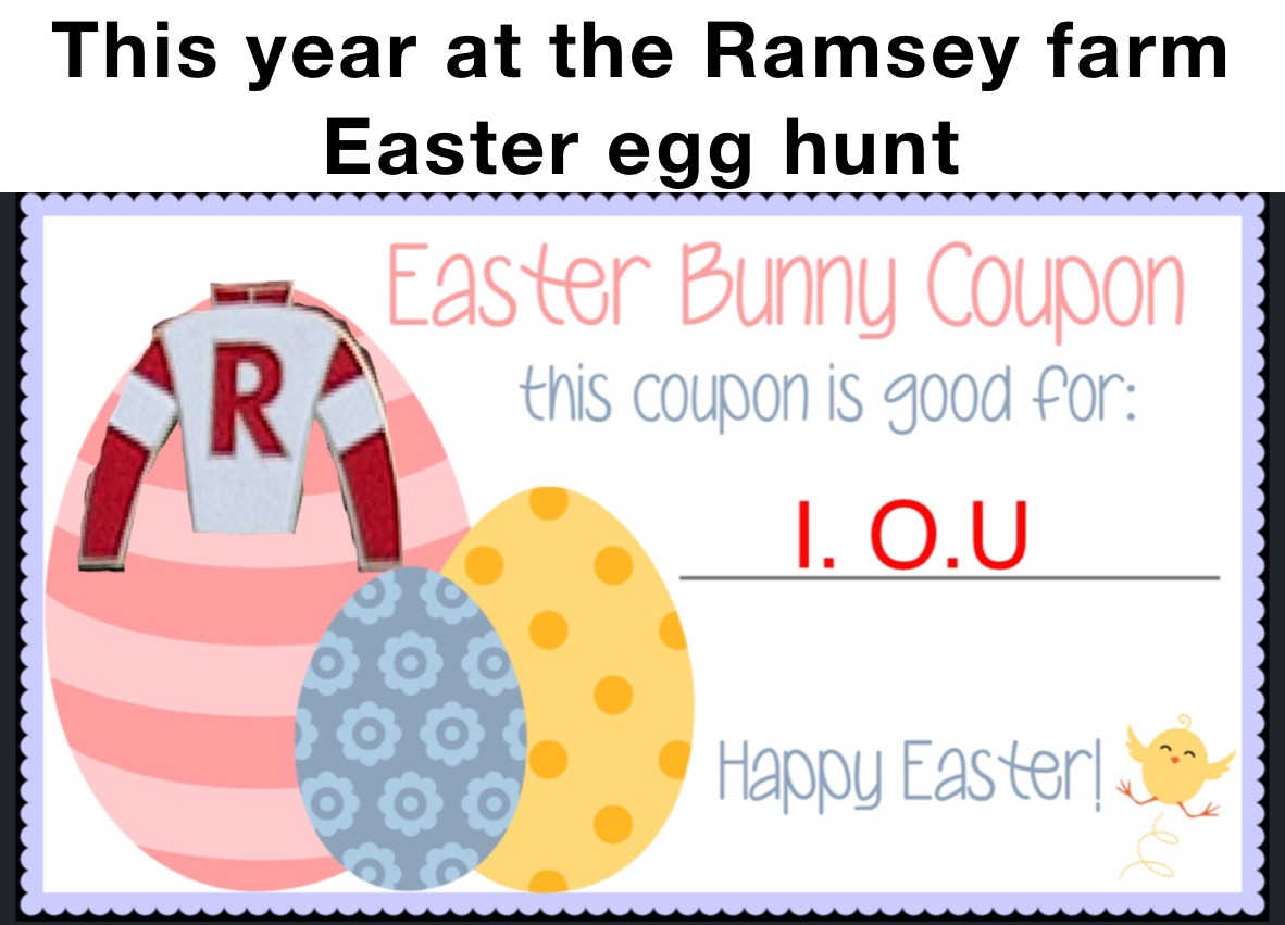 This year at the Ramsey farm Easter egg hunt