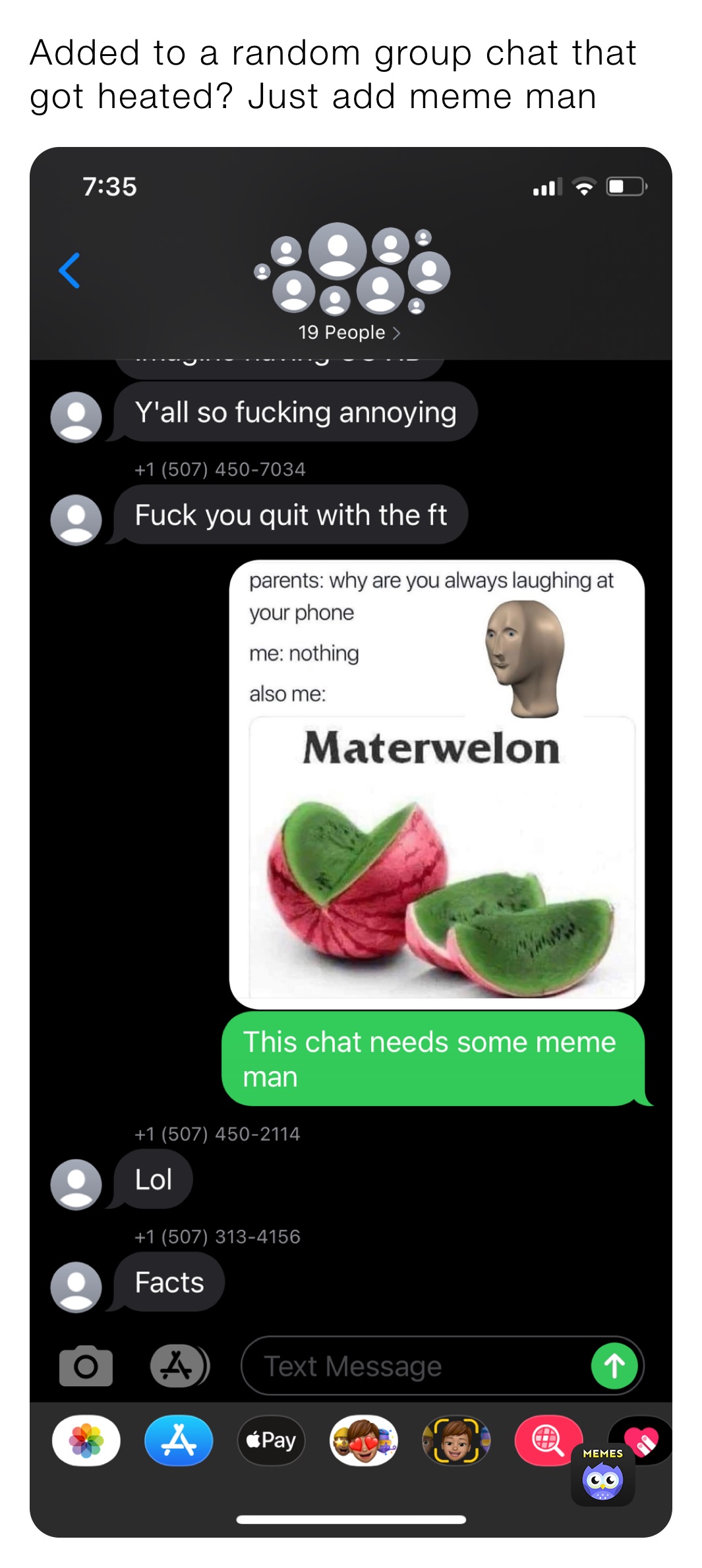 Added to a random group chat that got heated? Just add meme man