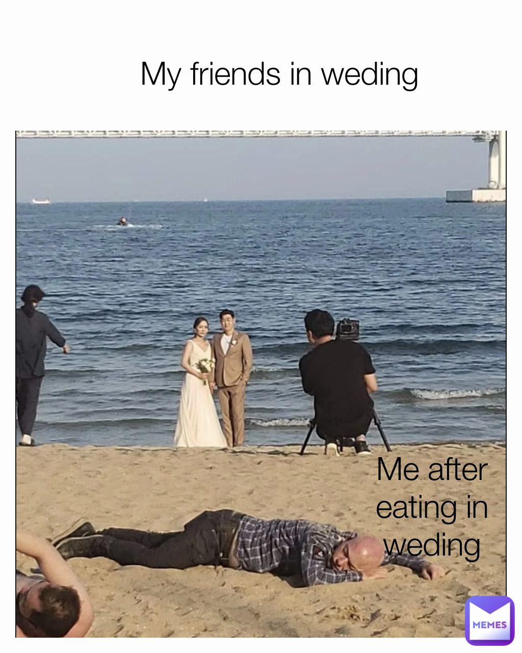 My friends in weding Me after eating in weding