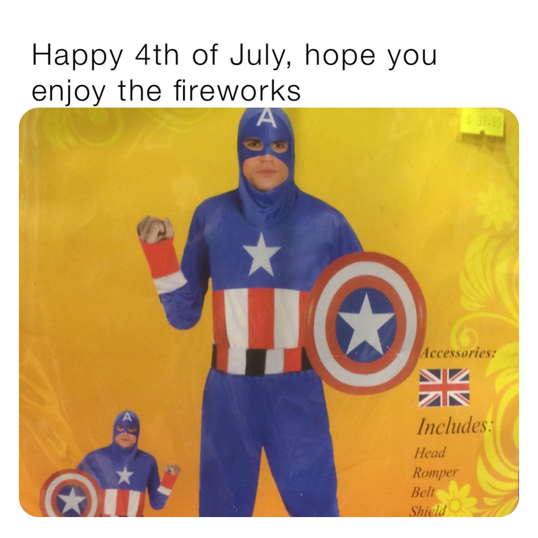 Happy 4th of July, hope you enjoy the fireworks trash.mp4 Memes