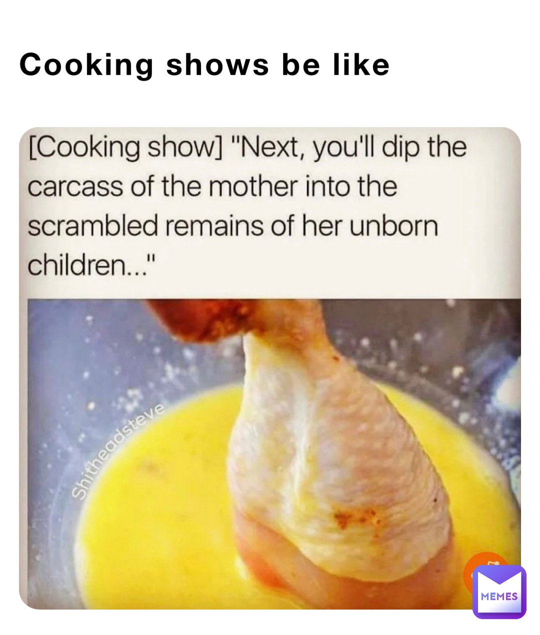 Cooking shows be like