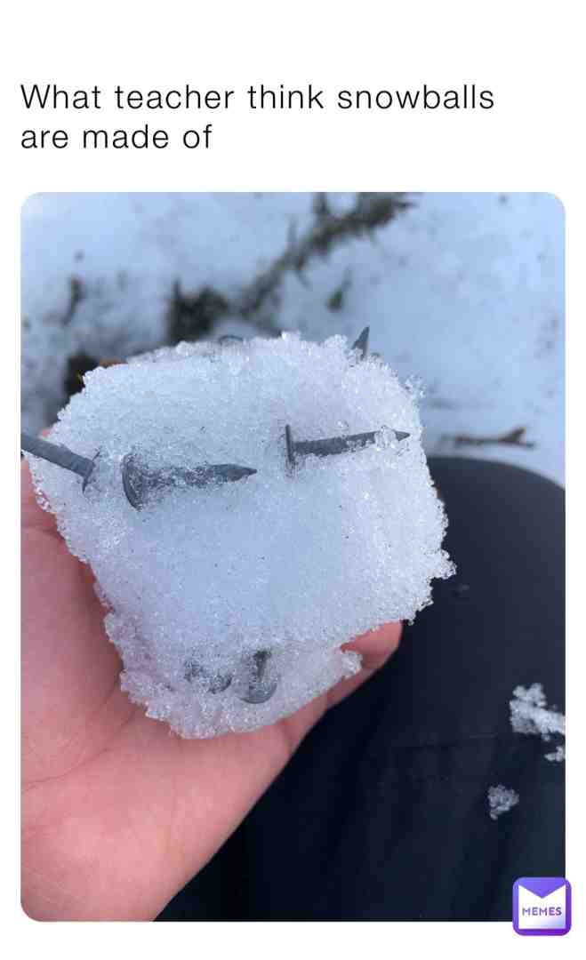 #school  #snowball