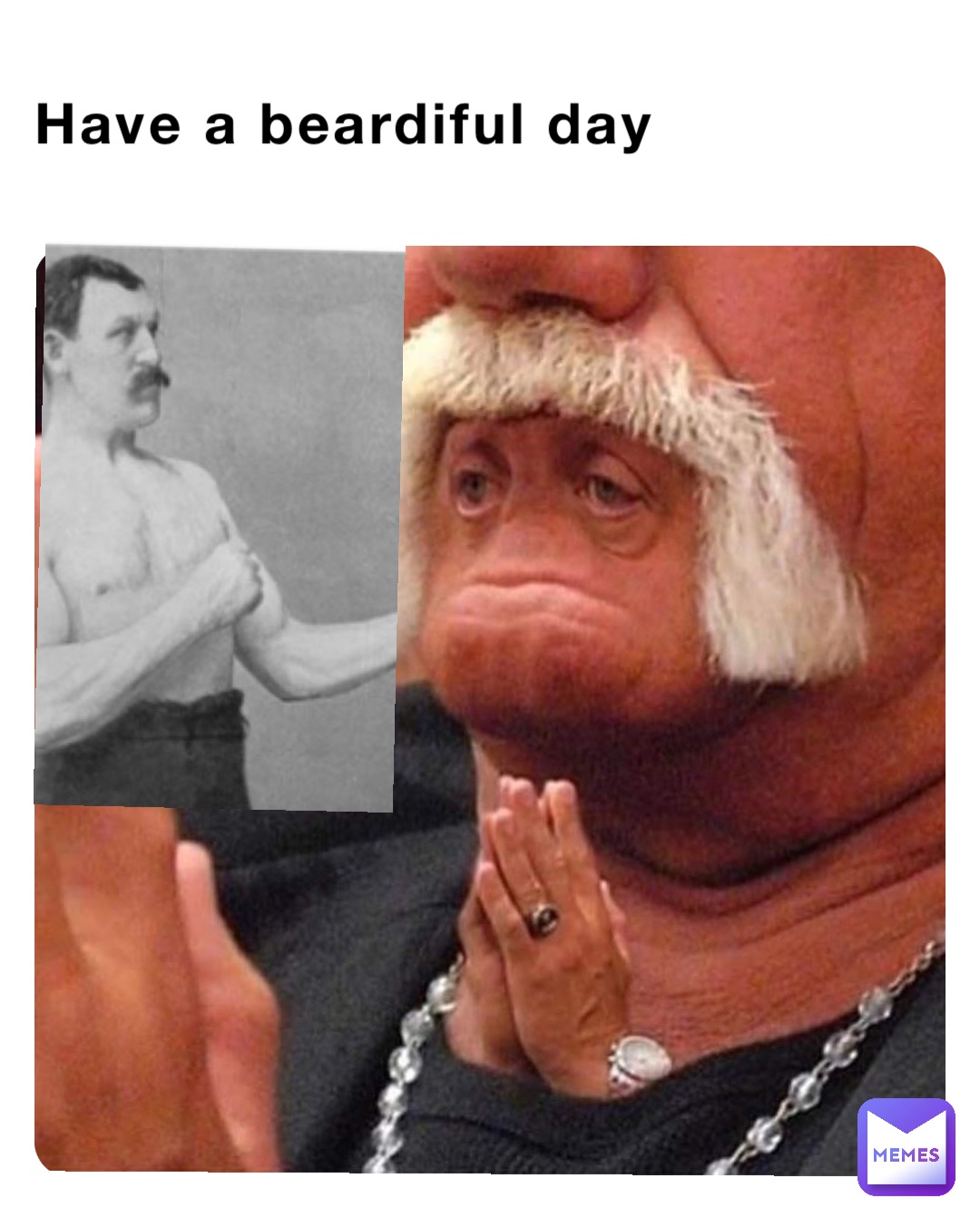 Have a beardiful day